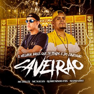 Melhor Baile Que Tá Tendo É do Caveirão