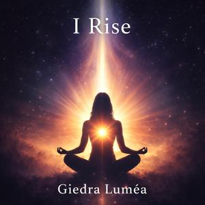 I Rise