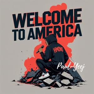 Welcome To America (feat. Paul-Yeej)