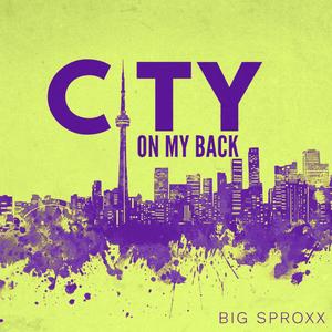 City on My Back (feat. Theo3, Tona, Via Linez, Stump Gets, D-Sisive, Matthew Progress, the Legend Adam Bomb, Tha Rhyme Animal, JD Era, Frankie Payne & King Reign)