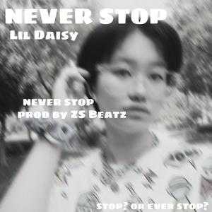 NEVER Stop (prod by ZS Beatz)