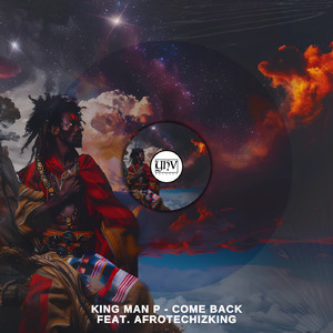Come Back (feat. AfroTechIzKing) (Original Mix)