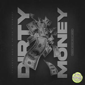 Dirty Money Slowed (feat. Franqui Bou, AKIRO & Sempay)