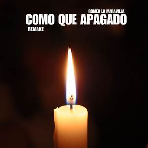 Como Que Apagado (Remake)