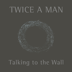 Talking To The Wall