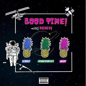 Good Time (feat. Odumodublvck & Emjay) (Remix)