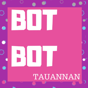 Bot Bot