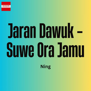 Jaran Dawuk - Suwe Ora Jamu