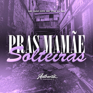 Pras Mamãe Solteiras