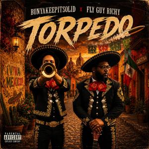 Torpedo (feat. Fly Guy Richy)