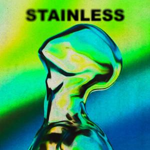 STAINLESS (feat. Bigmanii2x)