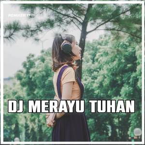 DJ Aku Coba Merayu Tuhanku