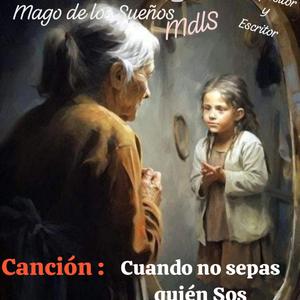 CUANDO NO SEPAS QUIÉN SOS