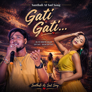 Gati Gati.. Santhali song