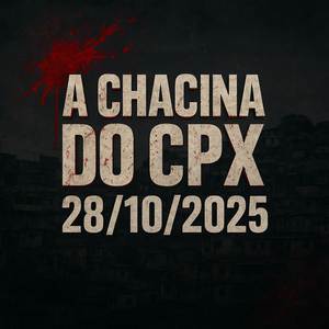 A CHACINA DO CPX 28/10/2025