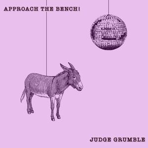 Grumble's Final Travail