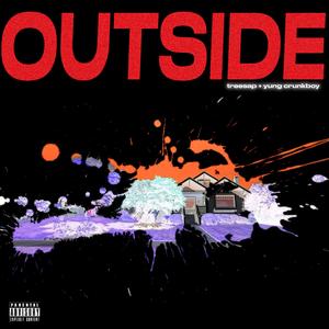outside (feat. Yung Crunkboy)