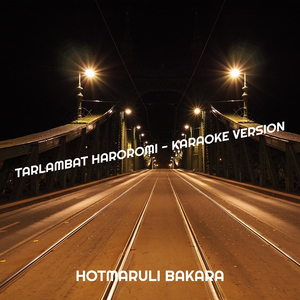 Tarlambat Haroromi (Karaoke Version)