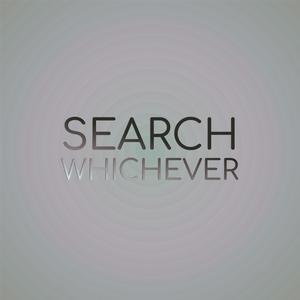 Search Whichever