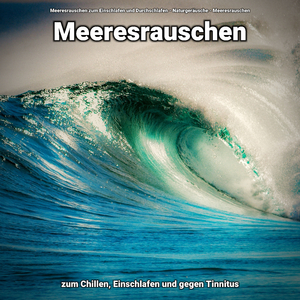 Töne des Meeres für innere Ruhe