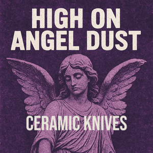 High On Angel Dust