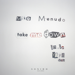 Take me down (Original Mix)