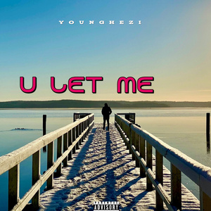 U Let Me