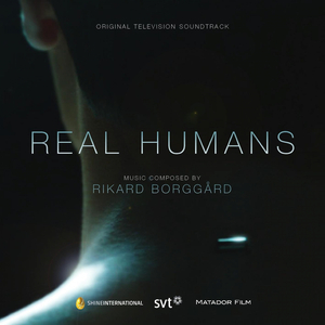 Real Humans (Main Theme)