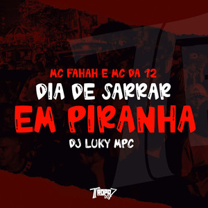 Dia de sarrar em piranha