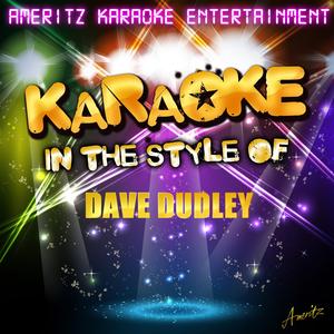 If It Feels Good Do It (In the Style of Dave Dudley) [Karaoke Version]