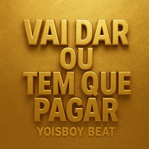 Vai da Ou Tem que pagar