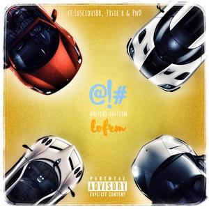 @!# (ft.LusicousBB, Josie r & PnD)