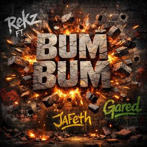 BumBum (feat. Gared & Jafeth Jmz)
