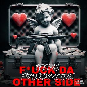 **** DA OTHER SIDE! (feat. TEESKI)