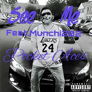 See Me (feat. Munchi202)