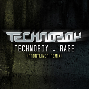 Rage (Frontliner remix)