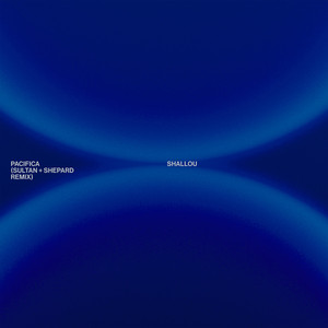 Pacifica (Sultan + Shepard Extended Edit)