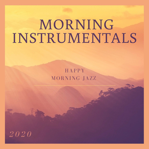 Happy Morning Jazz for You