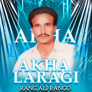 Akha Laragi