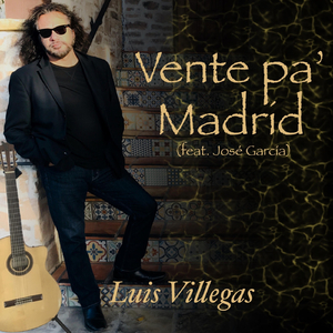 Vente Pa’ Madrid (feat. Jose Garcia)
