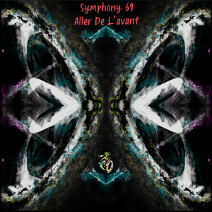 Symphony 69 - aller de l'avant