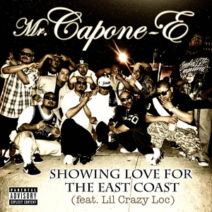 Showing Love for the East Coast (feat. Lil Crazy Loc)