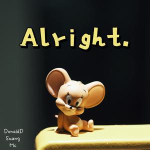 Alright （prod by Lv9）