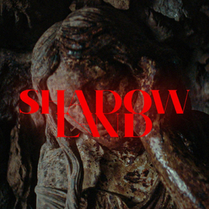 Shadowland (Sacral Themes) [Original Soundtrack] [In Loving Memory of E.M.]