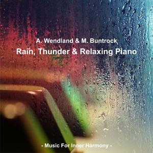 Rain, Thunder & Relaxing Piano, Pt. XIX