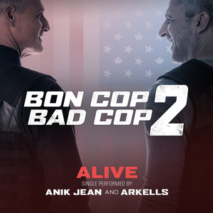 Alive(From "Bon Cop Bad Cop 2" Soundtrack)