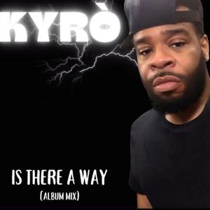 Is There A Way (Album Mix)