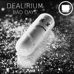 Bad Days (Original Mix)