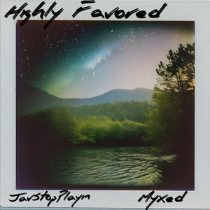 Highly Favored
