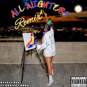 All Nighters 2 (feat. Project Pook) (Remix) (Remix)